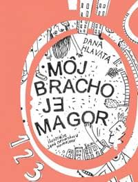 Môj brácho je magor - Hlavatá Dana