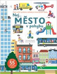 Nej... MĚSTO v pohybu - Anne-Sophie Baumann, Didier Balicevic
