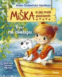 Miška a jej malí pacienti 5: Výlet na chalupu - Cholewinska-Szkoliková Aniela