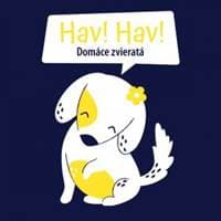 Hav, hav! Domáce zvieratá - autor neuvedený