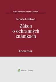 Zákon o ochranných známkach - Jarmila Lazíková
