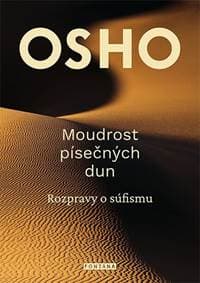 Moudrost písečných dun - Rozpravy o súfi - Osho