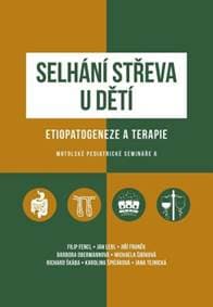 Selhání střeva u dětí / Etiopatogeneze a terapie - kolektiv
