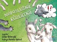 Neposlušná kůzlátka - Rožnovská Lenka