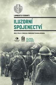 Iluzorní spojenectví - Role Itálie v pro - Ferranti Lamberto
