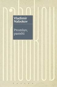 Promluv, paměti - Návrat k jedné autobio - Nabokov Vladimir