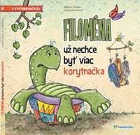 Filoména už nechce byť viac korytnačka - Gruber, Jacqueline Kauer Simone