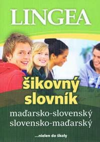 LINGEA Maďarsko-slovenský, slovensko-maďarský šikovný slovník - autor neuvedený