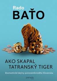 Ako skapal tatranský tiger - Rado Baťo