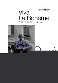 Viva La Bohéme! - Vladimír Blaho