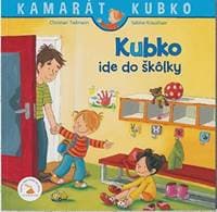 Kubko ide do škôlky - nové vydanie - Tielmann Christian