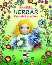 Andělský herebář - Kouzelné rostliny - Hoňková Iva
