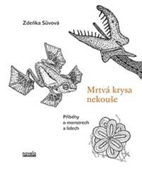 Mrtvá krysa nekouše - Zdeňka Sůvová