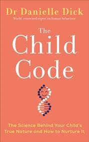 The Child Code - Danielle Dick, Ebury Publishing