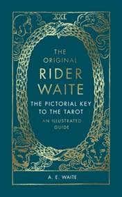 The Pictorial Key To The Tarot : An Illustrated Guide - A.E. Waite, Ebury Publishing