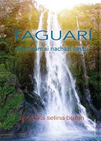 Taguarí - Angelika Selina Braun