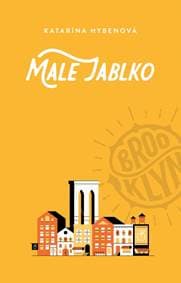 Malé jablko - Hybenová Katarína