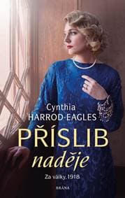 Za války, 1918: Příslib naděje - Harrod-Eagles Cynthia