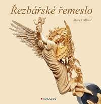 Řezbářské řemeslo - Minář Marek