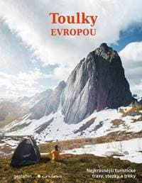 Toulky Evropou - Nejkrásnější turistické trasy, cesty a treky - Roddie Alex