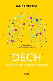 Dech - Nové poznatky o ztraceném umění - Nestor James