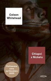 Chlapci z Nickelu - Whitehead Colson