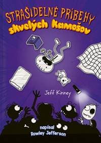 Denník skvelého kamoša 3: Strašidelné príbehy skvelých kamošov - Kinney Jeff