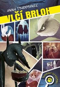 Zvierací detektívi 1: Vlčí brloh - Starobinec Anna