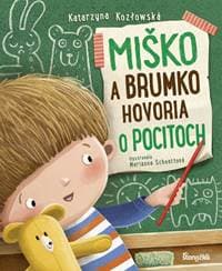 Miško a Brumko hovoria o pocitoch - Kozlowska, Marianna Schoett Katarzyna