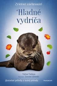 Zvierací záchranári – Hladná vydrička - Michal Belšán