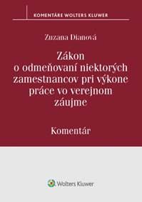 Zákon o odmeňovaní niektorých zamestnancov pri výkone práce vo verejnom záujme - Zuzana Dianová