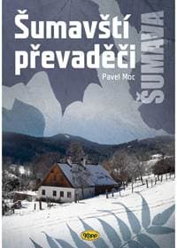 Šumavští převaděči - Moc Pavel