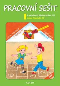 Pracovní sešit k učebnici Matematika 1/2 - autor neuvedený