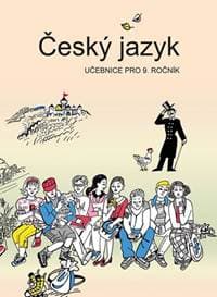 Český jazyk učebnice pro 9. ročník - Vladimíra Bičíková, Zdeněk Topil, František Šafránek