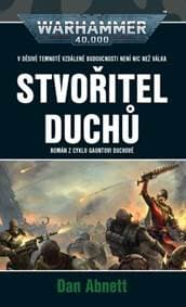 Stvořitel duchů - Dan Abnet