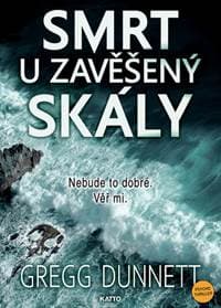 Smrt u Zavěšený skály - Gregg Dunnett