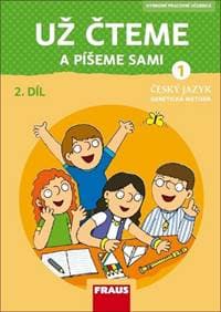 Už čteme a píšeme sami Český jazyk 1 - Martina Grycová, Jiří Havel, Karla Černá