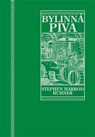 Posvátná a léčivá bylinná piva - Stephen Harrod Buhner