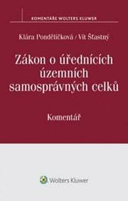 Zákon o úřednících územních samosprávných celků - Klára Pondělíčková, Vít Šťastný