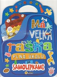 Má velká taška plná úkolů se samolepkami - autor neuvedený