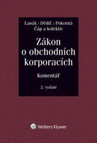 Zákon o obchodních korporacích (90/2012 Sb.). Komentář - Lasák Jan
