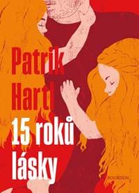 15 roků lásky - Hartl Patrik
