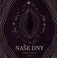 Naše dny - Alžběta Čápová