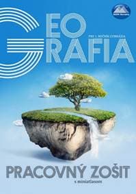 Geografia pre 1. ročník gymnázia - Zuzana Vaňková kolektív