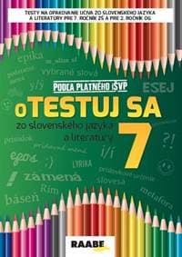 Otestuj sa 7 zo slovenského jazyka a literatúry - Kolektív autorov