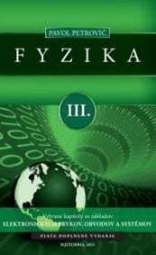 Fyzika III. (piate doplnené vydanie) - Pavol Petrovič