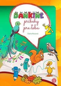 Dankine príbehy pre teba 2 - Rosová Dana