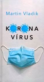 Koronavírus - Vladik Martin
