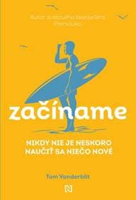 Začíname - Tom Vanderbilt