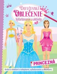 Dievčenské oblečenie princezná - autor neuvedený